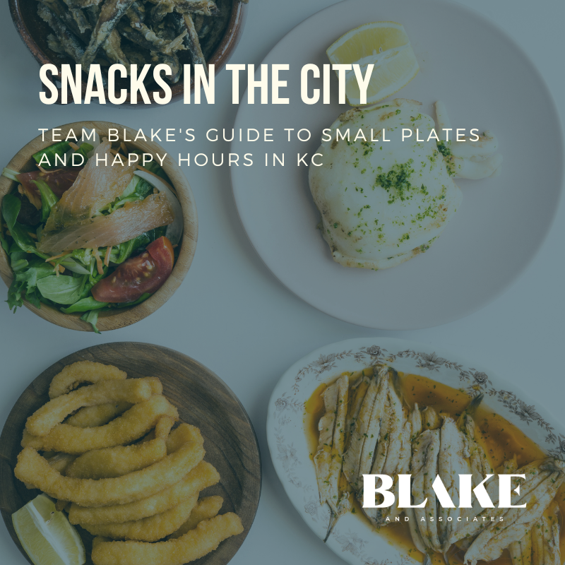 Snacks and the City: Team Blake's Guide to Small Plates and Happy Hours in KC